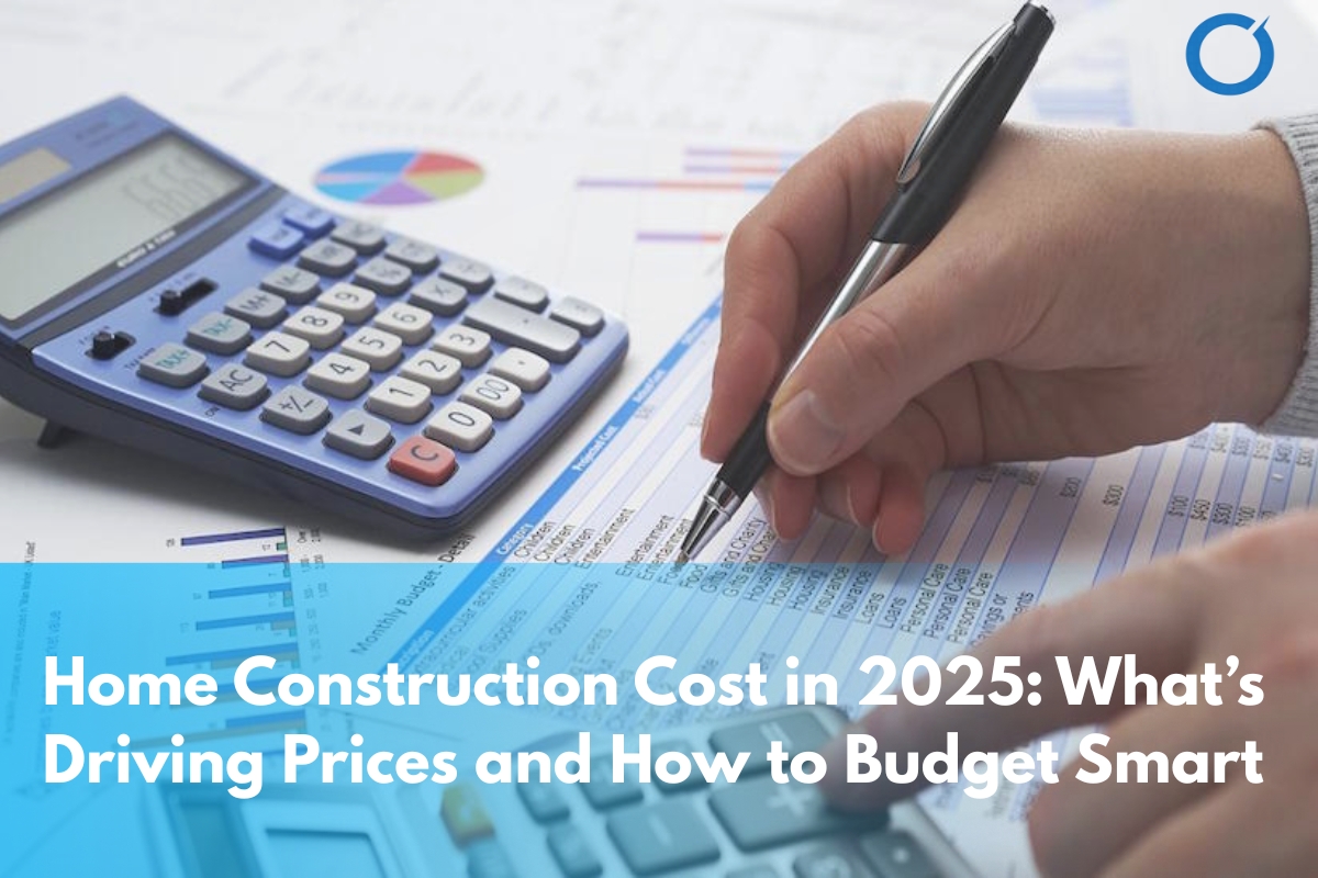 Home-Construction-Cost-in-2025-Whats-Driving-Prices-and-How-to-Budget-Smart