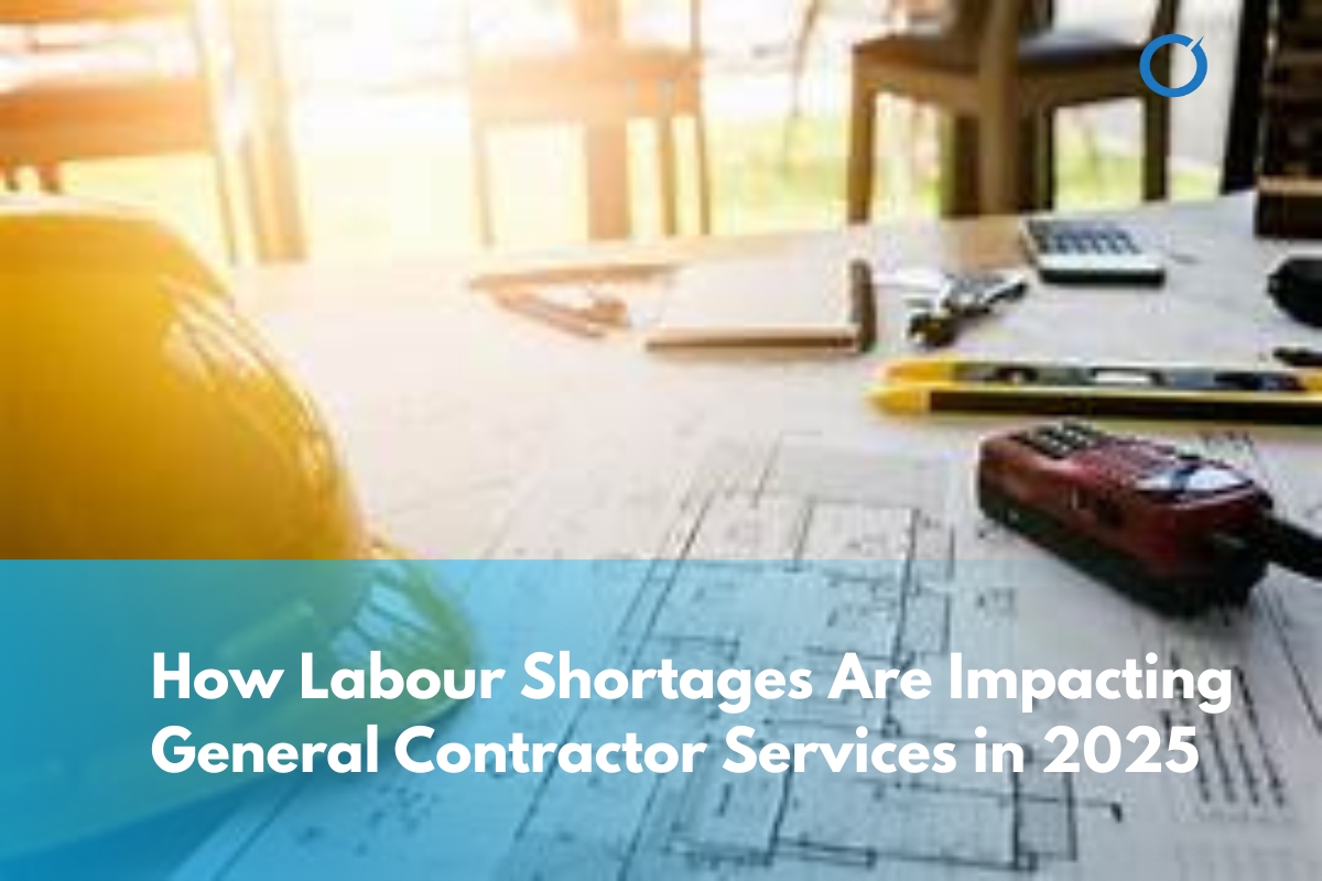 How-Labour-Shortages-Are-Impacting-General-Contractor-Services-in-2025